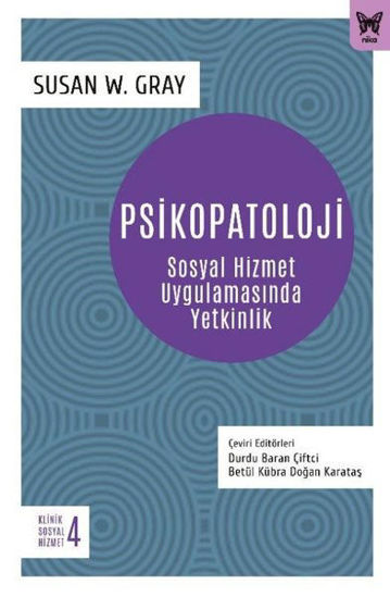 Psikopatoloji: Sosyal Hizmet Uygulamasında Yetkinlik resmi