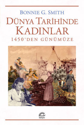 Dünya Tarihinde Kadınlar ;1450'den Günümüze resmi