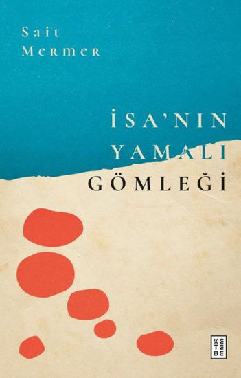 İsa'nın Yamalı Gömleği resmi