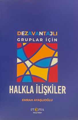 Dezavantajlı Gruplar İçin Halkla İlişkiler resmi