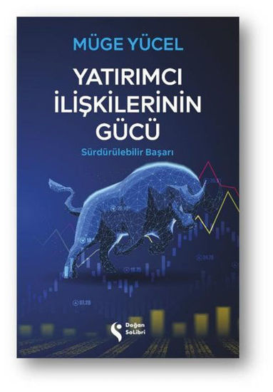 Yatırımcı İlişkilerinin Gücü - Sürdürülebilir Başarı resmi