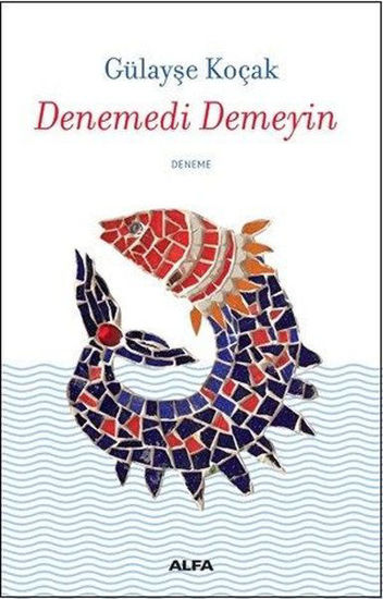 Denemedi Demeyin resmi