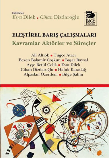 Eleştirel Barış Çalışmaları - Kavramlar Aktörler ve Süreçler resmi