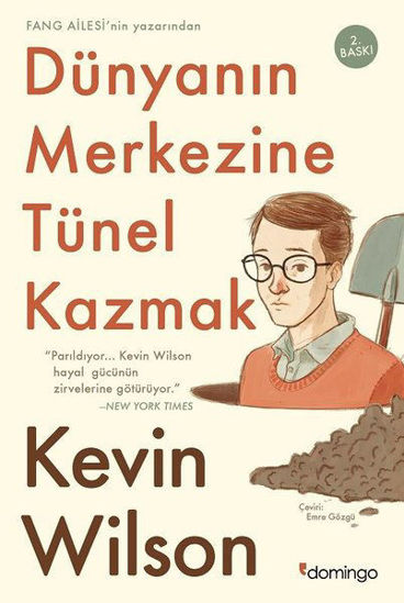 Dünyanın Merkezine Tünel Kazmak resmi