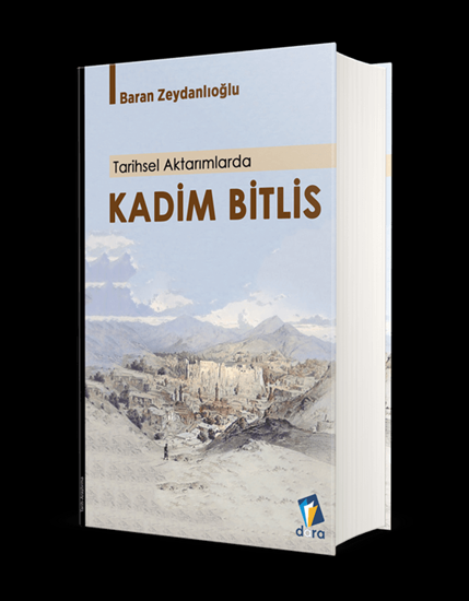 Tarihsel Aktarımlarda Kadim Bitlis - Ciltli resmi