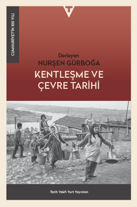 Kentleşme ve Çevre Tarihi resmi