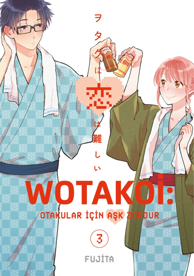 Wotakoi 3. Cilt;Otakular için Aşk Zordur resmi