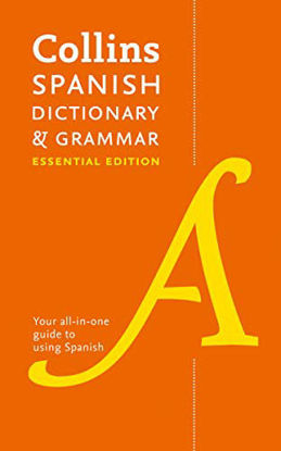 Collins Essential - Spanish Essential Dictionary and Grammar: Two books in one resmi