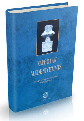 Kaybolan Medeniyetimiz resmi