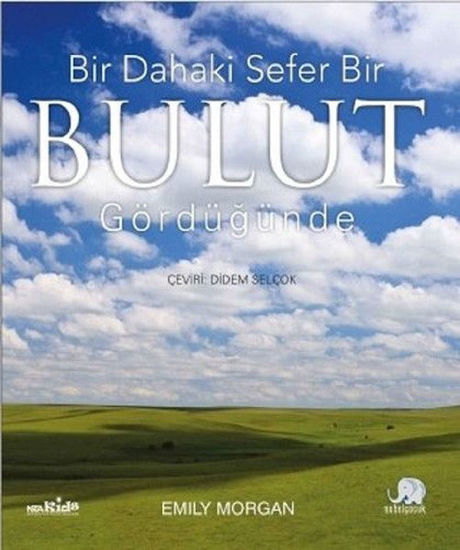 Bir Dahaki Sefer Bir Bulut Gördüğünde resmi