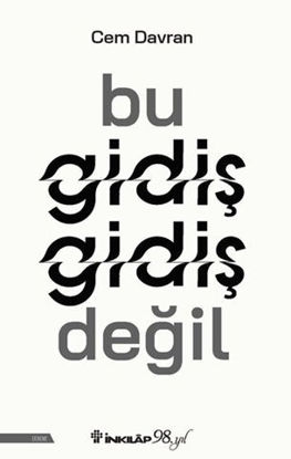 Bu Gidiş Gidiş Değil resmi