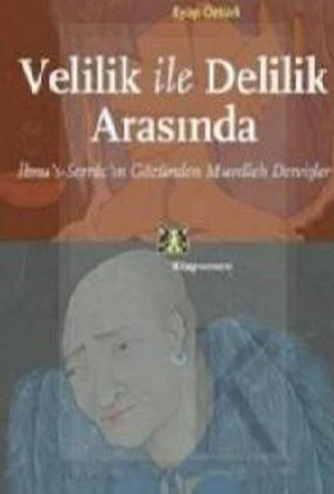 Velilik ile Delilik Arasında resmi