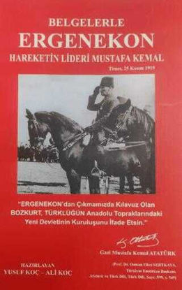 Belgelerle Ergenekon Hareketin Lideri Mustafa Kemal resmi