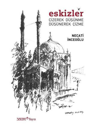 ESKİZLER - ÇİZEREK DÜŞÜNME resmi