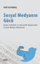 Sosyal Medyanın Gücü resmi