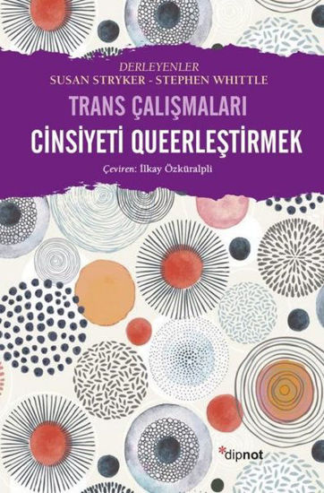 Cinsiyeti Queerleştirmek - Trans Çalışmaları resmi