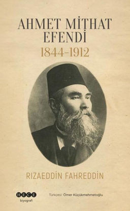 Ahmet Mithat Efendi 1844 - 1912 resmi