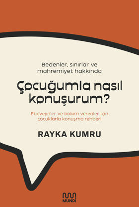 Bedenler, Sınırlar ve Mahremiyet Hakkında Çocuğumla Nasıl Konuşurum? resmi