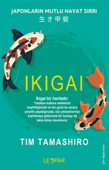 Ikigai - Japonların Mutlu Hayat Sırrı resmi