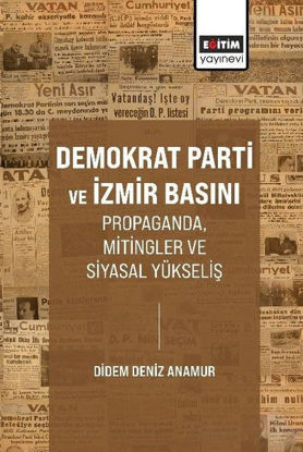 Demokrat Parti ve İzmir Basını resmi