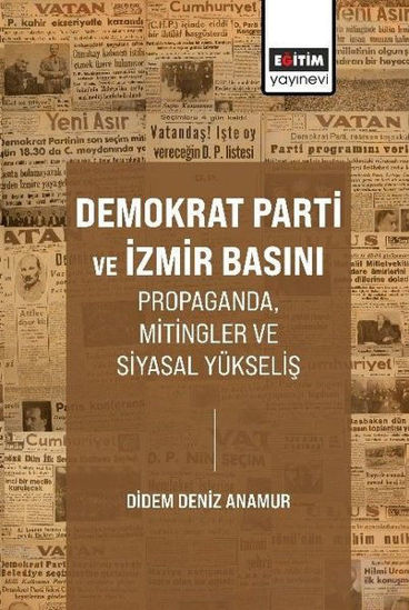 Demokrat Parti ve İzmir Basını resmi