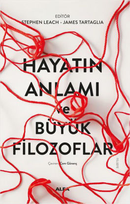 Hayatın Anlamı ve Büyük Filozoflar resmi