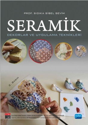 Seramik - Dekorlar ve Uygulama Teknikleri resmi