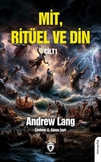 Mit Ritüel ve Din - Cilt I resmi