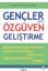 Gençler İçin Özgüven Geliştirme resmi