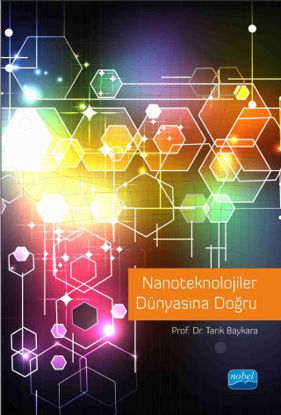 Nanoteknolojiler Dünyasına Doğru resmi