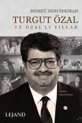 Turgut Özal ve Özal'lı Yıllar resmi