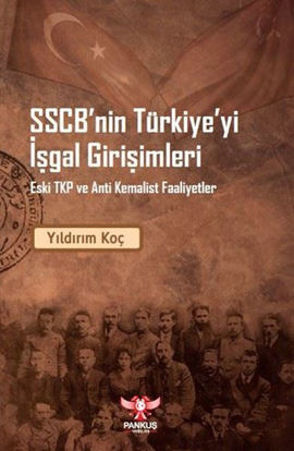 SSCB'nin Türkiye'yi İşgal Girişimleri resmi