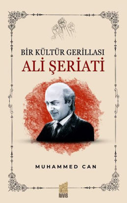 BİR KÜLTÜR GERİLLASI ALİ ŞERİATİ resmi