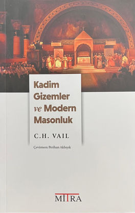 KADİM GİZEMLER VE MODERN MASONLUK resmi