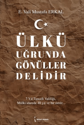 Ülkü Uğrunda Gönüller Delidir resmi