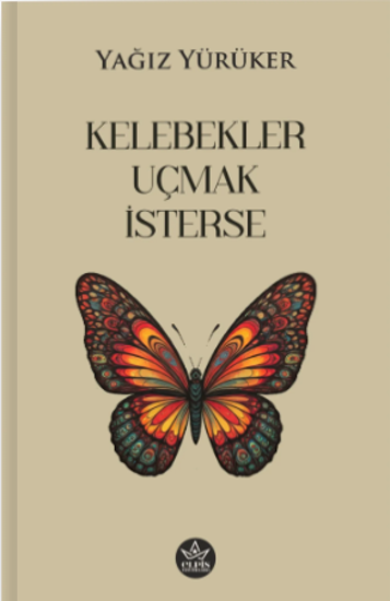 Kelebekler Uçmak İsterse resmi