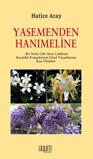 Yasemenden Hanımeline resmi