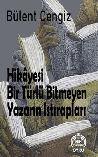 Hikayesi Bir Türlü Bitmeyen Yazarın Istırapları resmi