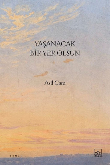 Yaşanacak Bir Yer Olsun resmi