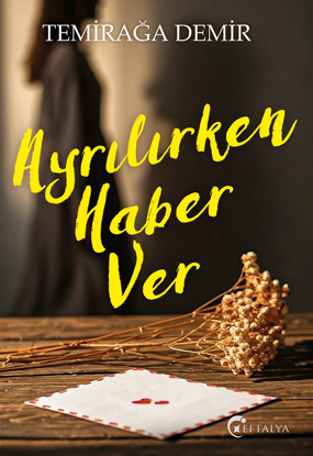 Ayrılırken Haber Ver resmi