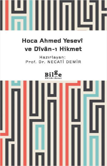 Hoca Ahmed Yesevi ve Divan-ı Hikmet resmi