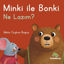 Minki ile Bonki - Ne Lazım? resmi