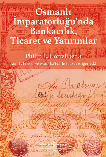 Osmanlı İmparatorluğu’nda Bankacılık, Ticaret ve Yatırımlar resmi