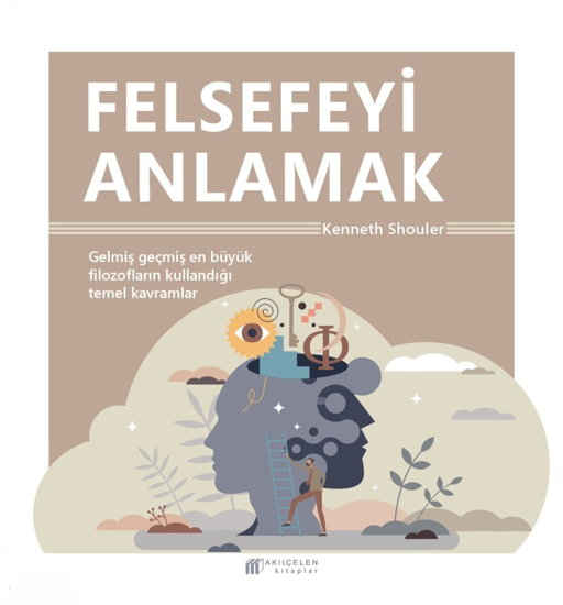 Felsefeyi Anlamak resmi