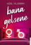 Bana Gelsene resmi