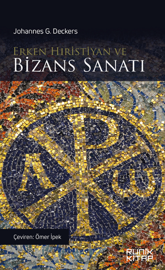 Erken Hıristiyan ve Bizans Sanatı resmi