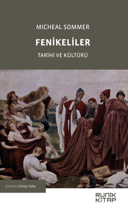 Fenikeliler - Tarihi ve Kültürü resmi