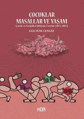 Çocuklar Masallar ve Yaşam resmi