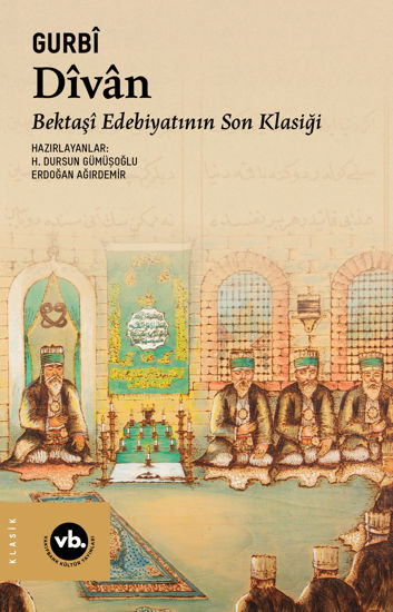 Dîvân - Bektaşî Edebiyatının Son Klasiği resmi