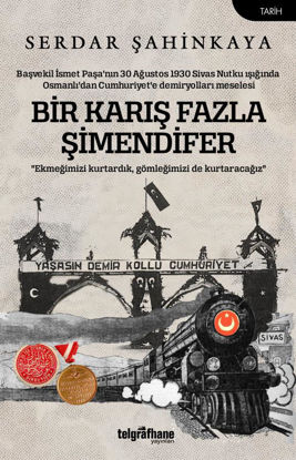 Bir Karış Fazla Şimendifer resmi